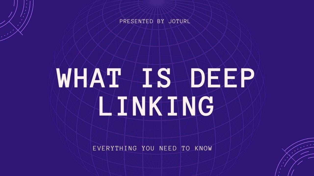 What Is Deep Link 6 Things You Need To Know About It