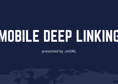 Mobile Deep Linking